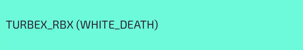TURBEX_RBX (WHITE_DEATH)